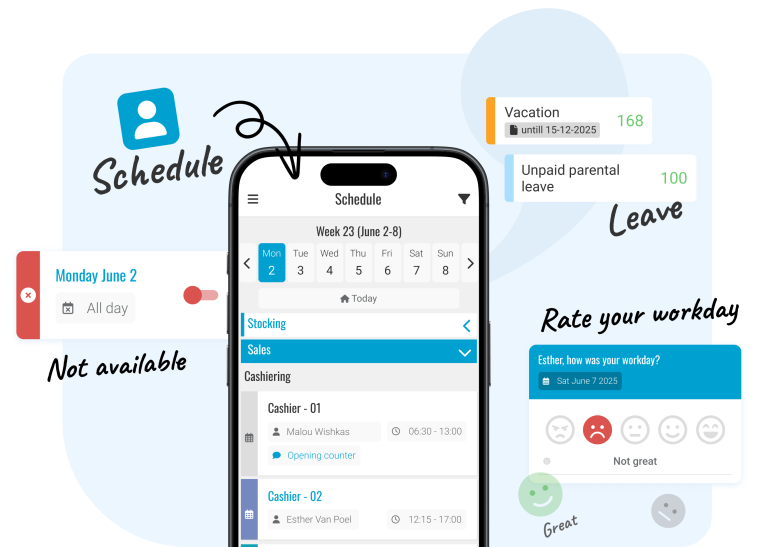 Employee App Boost employee engagement and efficiency with our intuitive Employee App. Staff can instantly access their work schedules, leave requests, and important updates, ensuring they are always well-prepared. Real-time notifications keep them informed about schedule changes and internal communication, leading to better teamwork on the work floor. Foster team spirit, enhance internal communication, and create a positive work culture with one easy-to-use app.